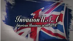 Invasion U.S.A: American Business in the U.K
