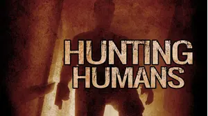 Hunting Humans
