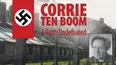 Corrie ten Boom: A Faith Undefeated