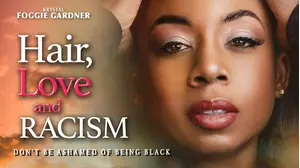 Hair Love and Racism
