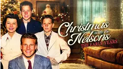 Christmas with the Nelsons: The Early Years
