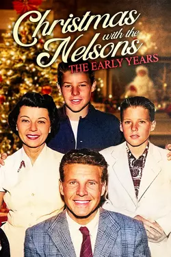 Christmas with the Nelsons: The Early Years