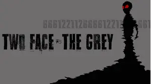 Two Face: The Grey