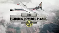 The Atomic Powered Plane
