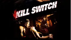 Kill Switch