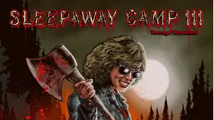 Sleepaway Camp III: Teenage Wasteland