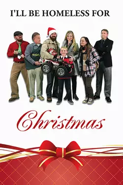 I'll Be Homeless For Christmas