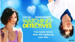 Watching The Detectives