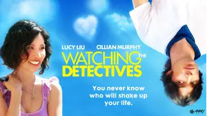 Watching The Detectives