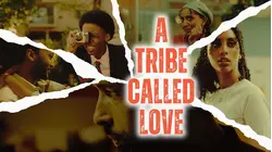 A Tribe Called Love