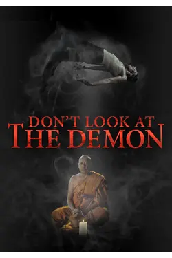 Don't Look at the Demon