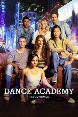 Dance Academy - The Comeback