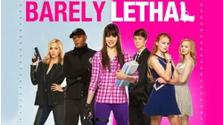 Barely Lethal
