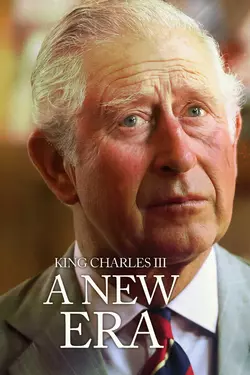 King Charles III: A New Era