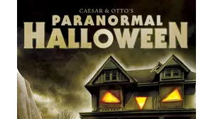 Caesar and Otto's Paranormal Halloween
