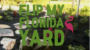 Flip My Florida Yard