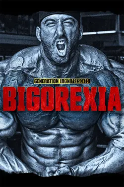 Bigorexia