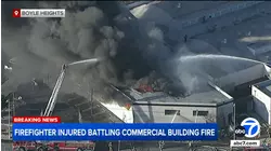 Firefighter injured while battling massive commercial building fire in Boyle Heights
