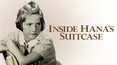 Inside Hana's Suitcase