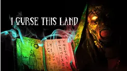 I Curse This Land