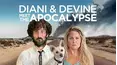 Diani & Devine Meet the Apocalypse