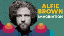 Alfie Brown: Imagination