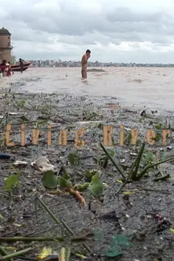 Living River: The Ganges