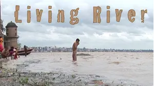 Living River: The Ganges
