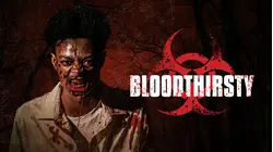 Bloodthirsty