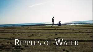 Ripples of Water
