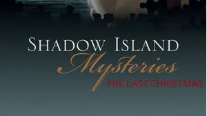 Shadow Island Mysteries: The Last Christmas