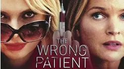 The Wrong Patient