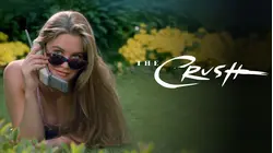 The Crush [Broadcast Edit]