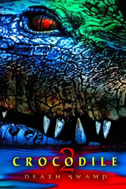 Crocodile 2: Death Swamp