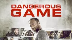 Dangerous Game