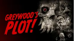 Greywood's Plot