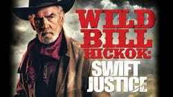 Wild Bill Hickok: Swift Justice