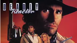 Deadly Reactor