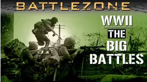 Battlezone WWII: The Big Battles