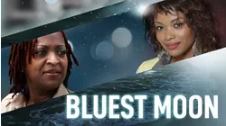 Bluest Moon