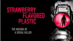 Strawberry Flavored Plastic