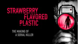 Strawberry Flavored Plastic