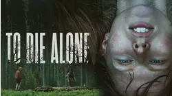 To Die Alone