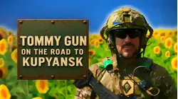 'Tommy Gun' on the Road to Kupyansk