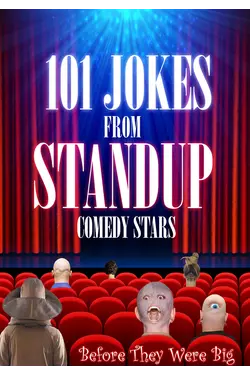 101 Jokes and The Comedians Who Tell Them