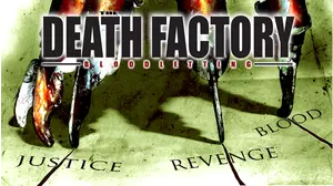 Death Factory: Bloodletting