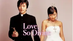 Love, So Divine