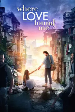 Where Love Found Me