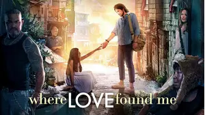 Where Love Found Me