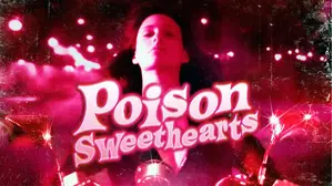 Poison Sweethearts